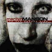 Marilyn Manson : Dancing with the Antichrist